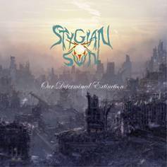 Stygian Sun : Our Determined Extincition